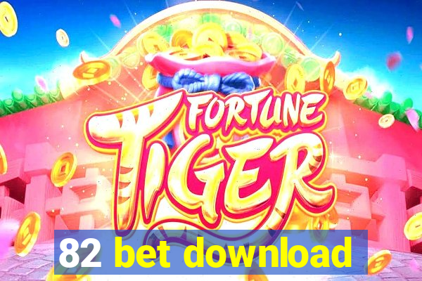 82 bet download